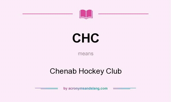 What does CHC mean? It stands for Chenab Hockey Club