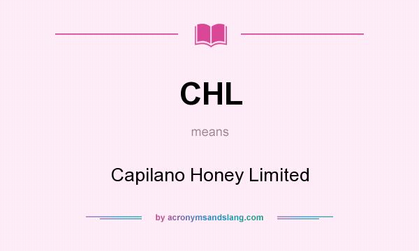 What does CHL mean? It stands for Capilano Honey Limited