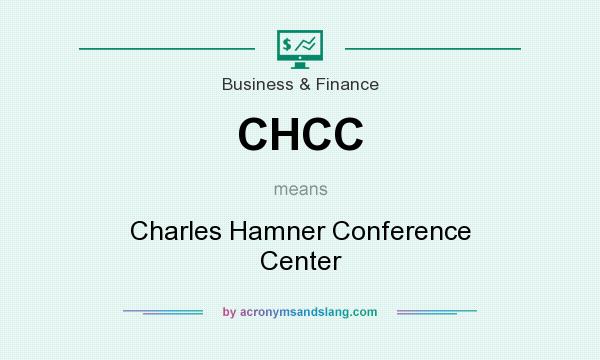 What does CHCC mean? It stands for Charles Hamner Conference Center