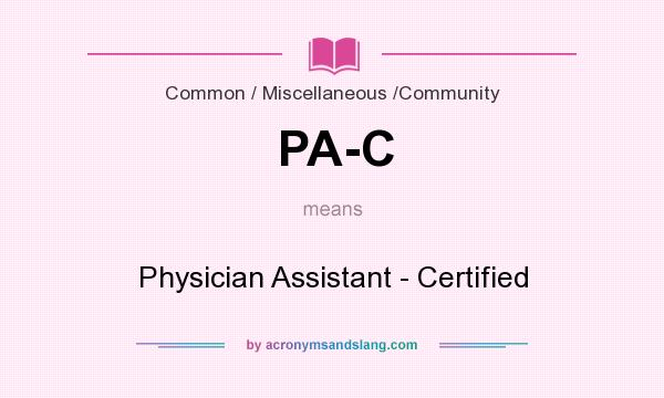 PA C Physician Assistant Certified In Common Miscellaneous 