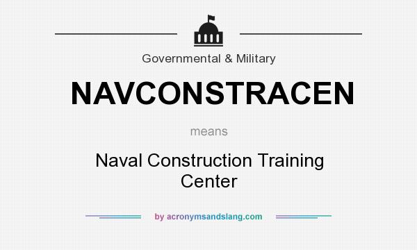 What does NAVCONSTRACEN mean? It stands for Naval Construction Training Center