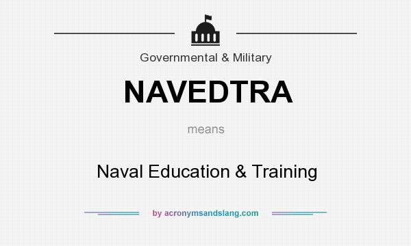 What does NAVEDTRA mean? It stands for Naval Education & Training