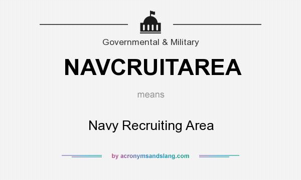 What does NAVCRUITAREA mean? It stands for Navy Recruiting Area