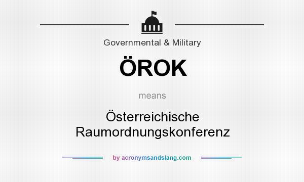 What does ÖROK mean? It stands for Österreichische Raumordnungskonferenz