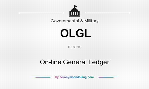 What does OLGL mean? It stands for On-line General Ledger