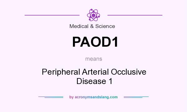 What does PAOD1 mean? It stands for Peripheral Arterial Occlusive Disease 1
