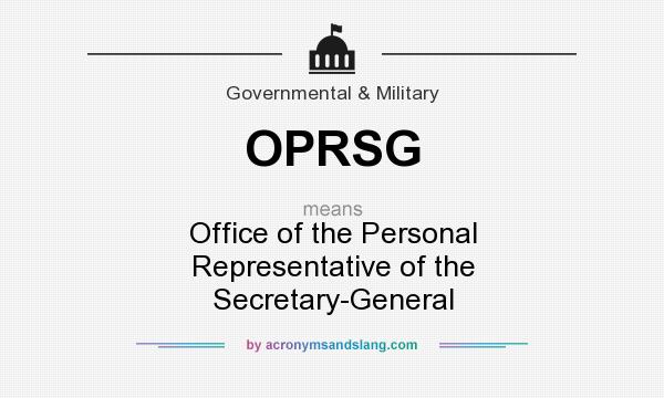 What does OPRSG mean? It stands for Office of the Personal Representative of the Secretary-General