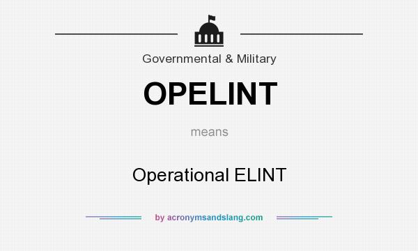 What does OPELINT mean? It stands for Operational ELINT