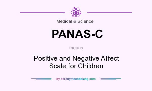 What does PANAS-C mean? It stands for Positive and Negative Affect Scale for Children
