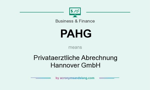 What does PAHG mean? It stands for Privataerztliche Abrechnung Hannover GmbH