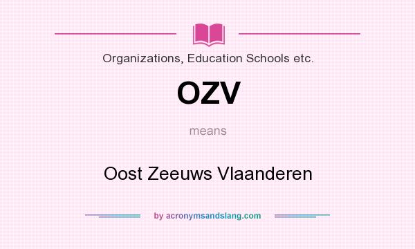 What does OZV mean? It stands for Oost Zeeuws Vlaanderen