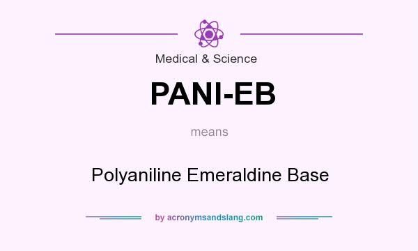 What does PANI-EB mean? It stands for Polyaniline Emeraldine Base
