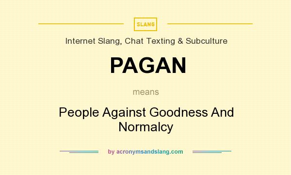 What does pagan mean in british slang?