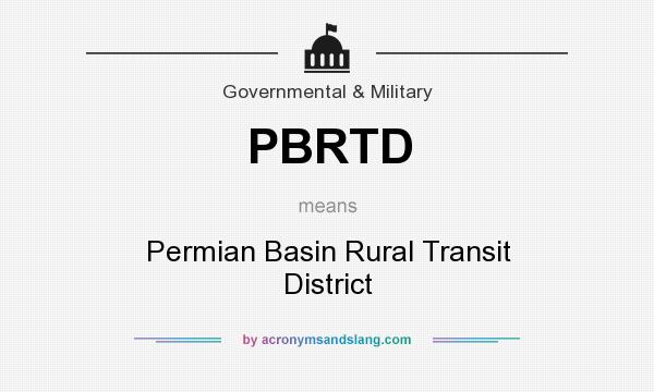 What does PBRTD mean? It stands for Permian Basin Rural Transit District