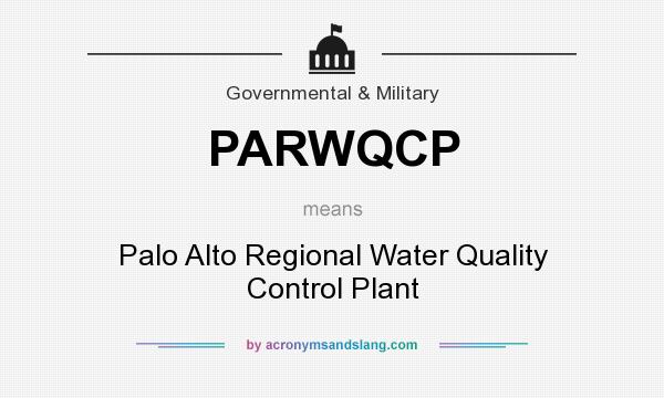 What does PARWQCP mean? It stands for Palo Alto Regional Water Quality Control Plant