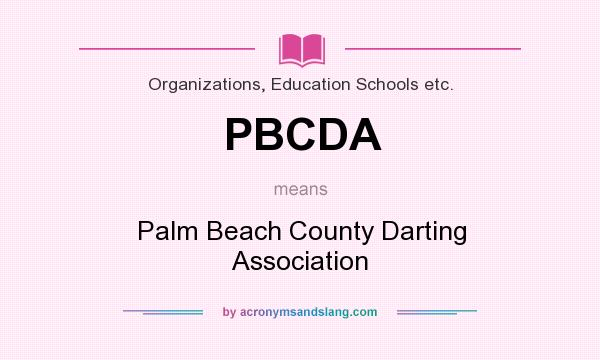 What does PBCDA mean? It stands for Palm Beach County Darting Association