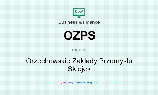 What does OZPS mean? It stands for Orzechowskie Zaklady Przemyslu Sklejek