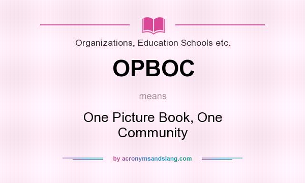 What does OPBOC mean? It stands for One Picture Book, One Community