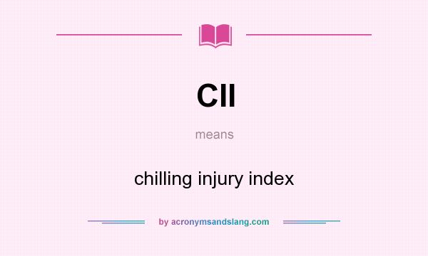What does CII mean? It stands for chilling injury index