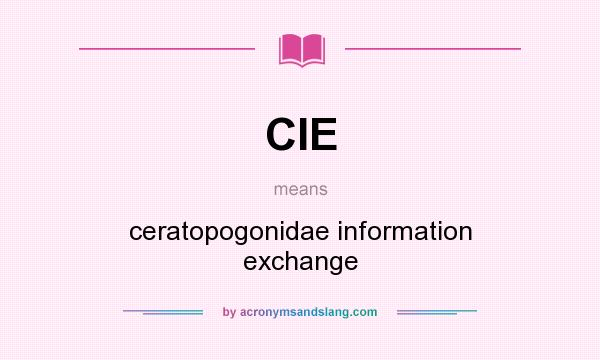 What does CIE mean? It stands for ceratopogonidae information exchange