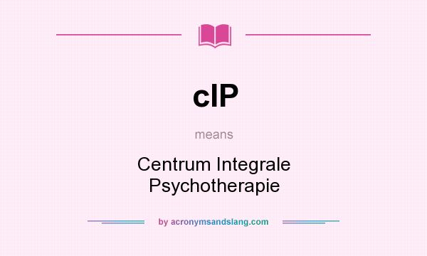 What does cIP mean? It stands for Centrum Integrale Psychotherapie