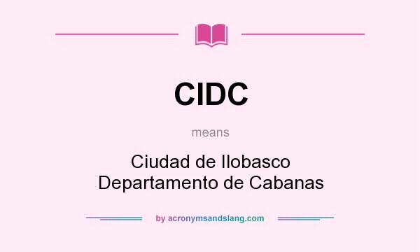 What does CIDC mean? It stands for Ciudad de Ilobasco Departamento de Cabanas