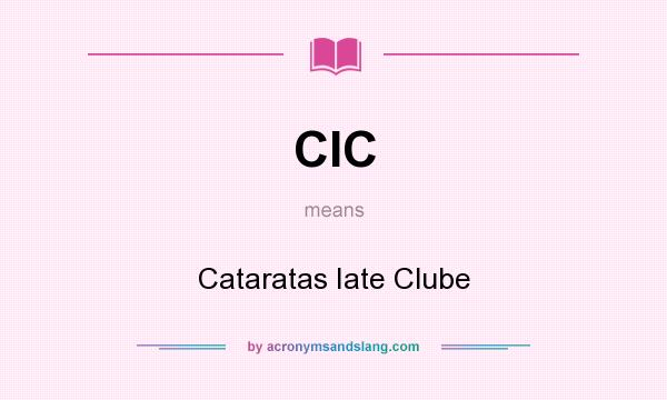 What does CIC mean? It stands for Cataratas Iate Clube