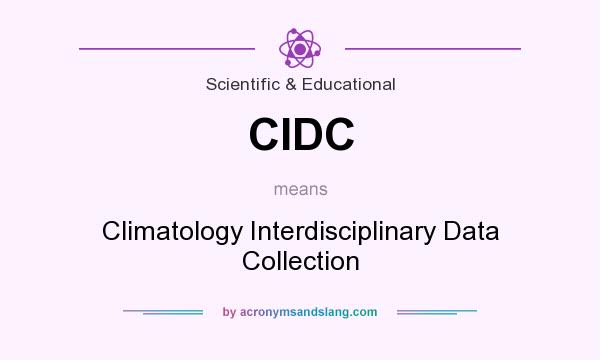 What does CIDC mean? It stands for Climatology Interdisciplinary Data Collection