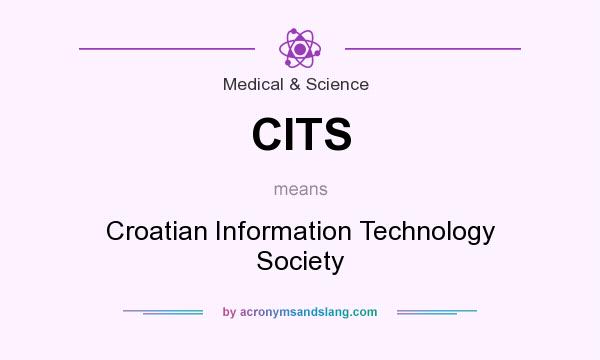 What does CITS mean? It stands for Croatian Information Technology Society