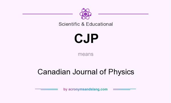 What does CJP mean? It stands for Canadian Journal of Physics
