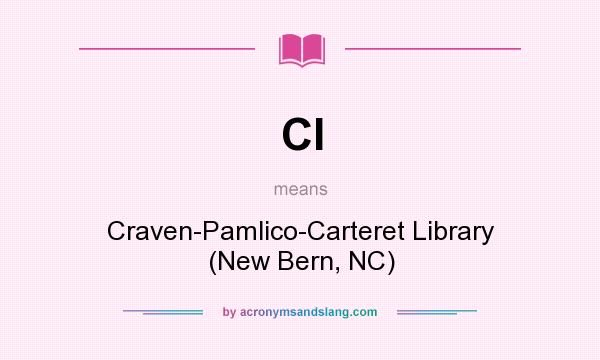 What does Cl mean? It stands for Craven-Pamlico-Carteret Library (New Bern, NC)