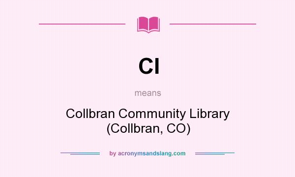What does Cl mean? It stands for Collbran Community Library (Collbran, CO)