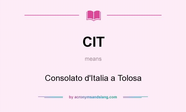 What does CIT mean? It stands for Consolato d`Italia a Tolosa