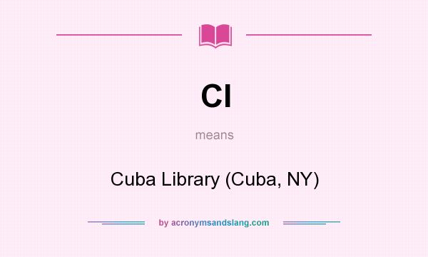 What does Cl mean? It stands for Cuba Library (Cuba, NY)