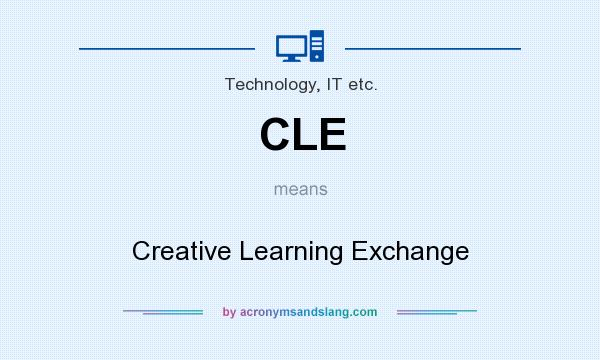 What does CLE mean? It stands for Creative Learning Exchange