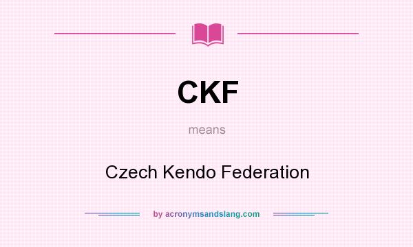 What does CKF mean? It stands for Czech Kendo Federation