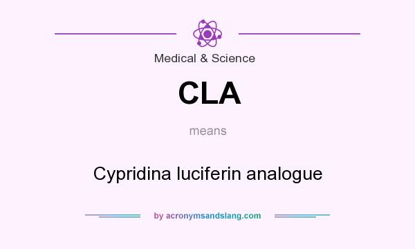 What does CLA mean? It stands for Cypridina luciferin analogue
