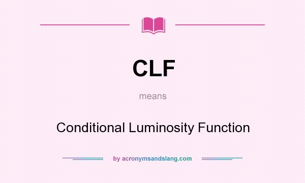 What does CLF mean? It stands for Conditional Luminosity Function