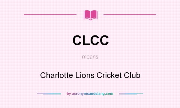 What does CLCC mean? It stands for Charlotte Lions Cricket Club
