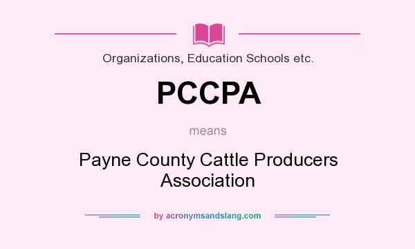 What does PCCPA mean? It stands for Payne County Cattle Producers Association