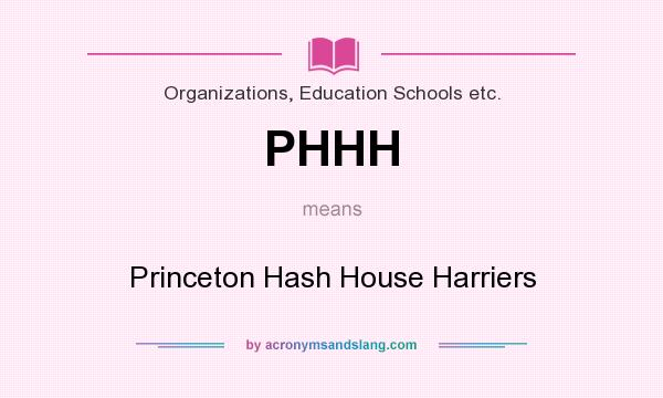 What does PHHH mean? It stands for Princeton Hash House Harriers