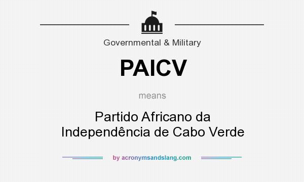 What does PAICV mean? It stands for Partido Africano da Independência de Cabo Verde