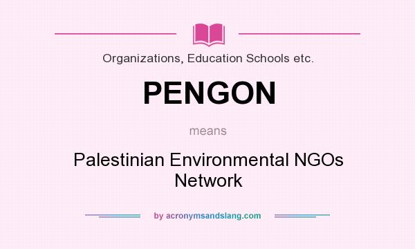What does PENGON mean? It stands for Palestinian Environmental NGOs Network