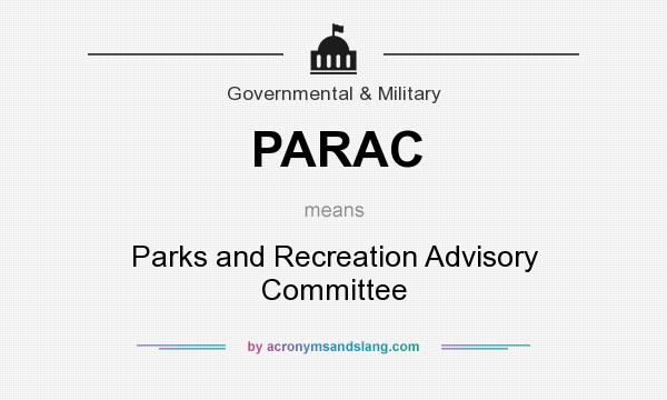 What does PARAC mean? It stands for Parks and Recreation Advisory Committee
