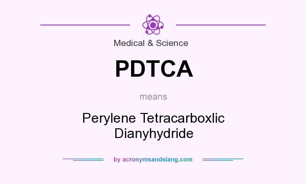 What does PDTCA mean? It stands for Perylene Tetracarboxlic Dianyhydride
