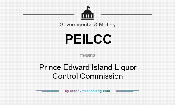 What does PEILCC mean? It stands for Prince Edward Island Liquor Control Commission