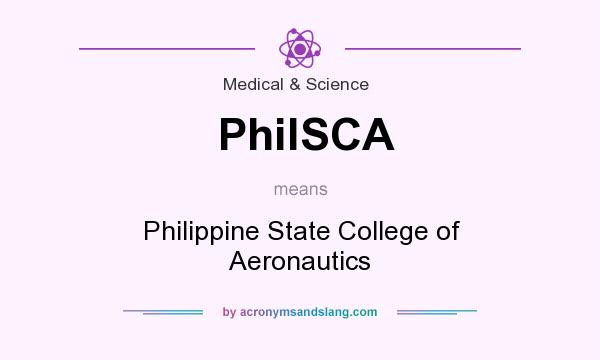 What does PhilSCA mean? It stands for Philippine State College of Aeronautics