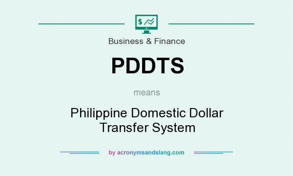 What does PDDTS mean? It stands for Philippine Domestic Dollar Transfer System