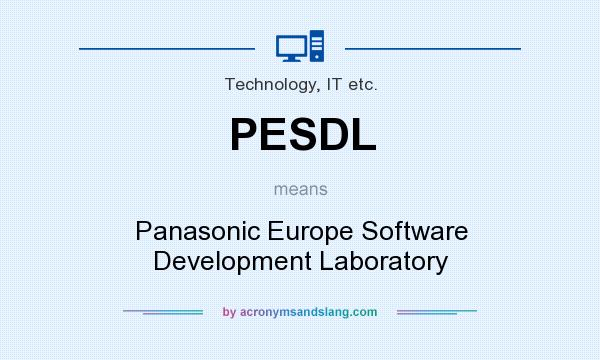 What does PESDL mean? It stands for Panasonic Europe Software Development Laboratory