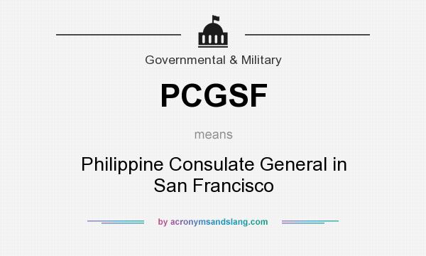 What does PCGSF mean? It stands for Philippine Consulate General in San Francisco